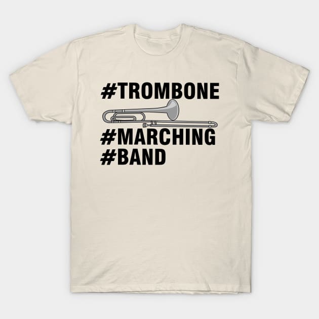 #Trombone #Marching #Band T-Shirt by Barthol Graphics